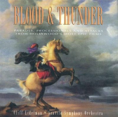 Blood and Thunder - Una Sinfonía de Furia Relámpago y Melodias Melancólicas