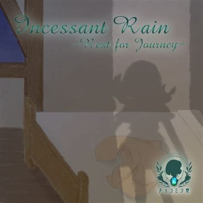 Incessant Rain - Un viaje sonoro a través de la melancolía y el misterio gótico